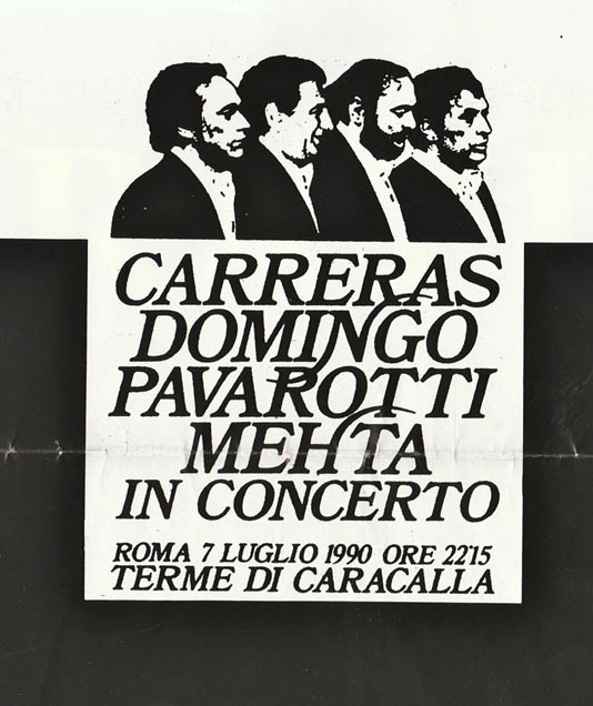 Luciano Pavarotti, Josè Carreras, Plcido Domingo, diretti dal maestro Zubin Metha